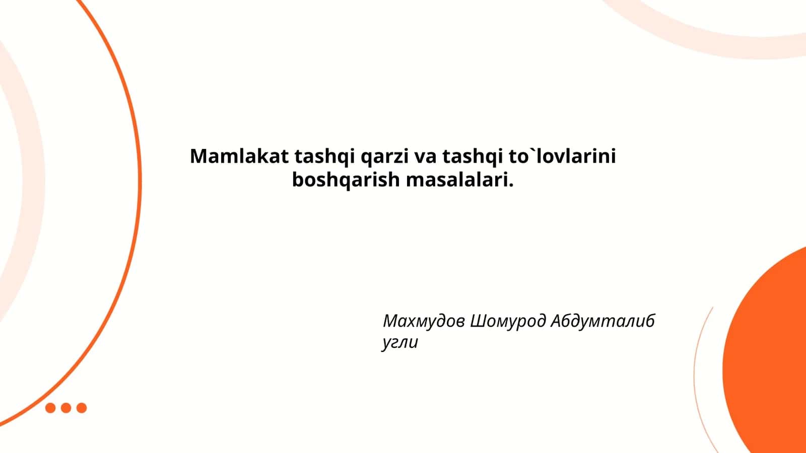 Mamlakat tashqi qarzi va tashqi to`lovlarini boshqarish masalalari 1