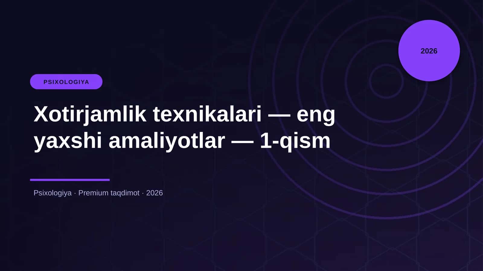 Xotirjamlik texnikalari — eng yaxshi amaliyotlar — 1-qism 1