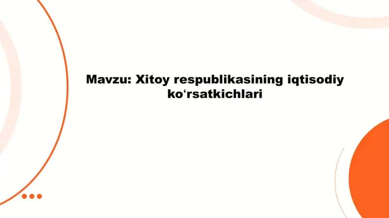 Xitoy respublikasining iqtisodiy koʻrsatkichlari 1