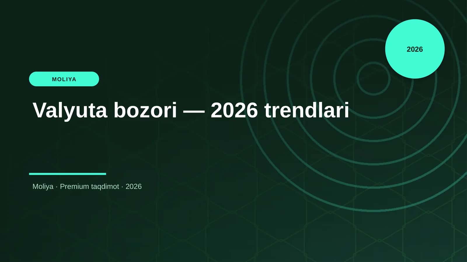 Valyuta bozori — 2026 trendlari 1
