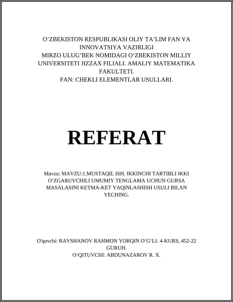 CHEKLI ELEMENTLAR USULLARI. REFERAT 1