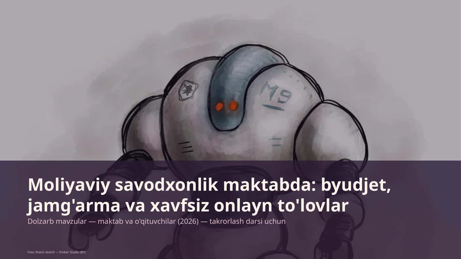 Moliyaviy savodxonlik maktabda 1