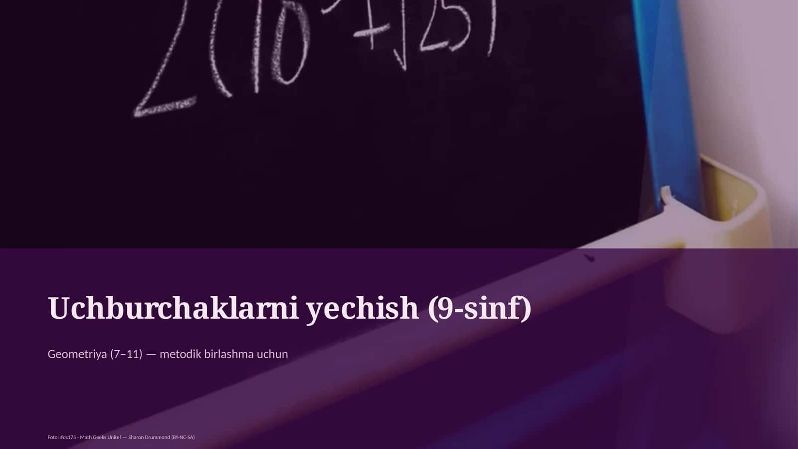Uchburchaklarni yechish (9-sinf) 1