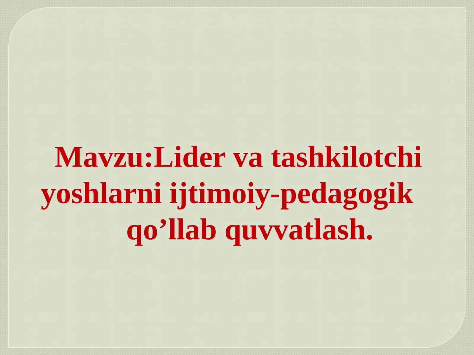 Lidervatashkilotchi 1