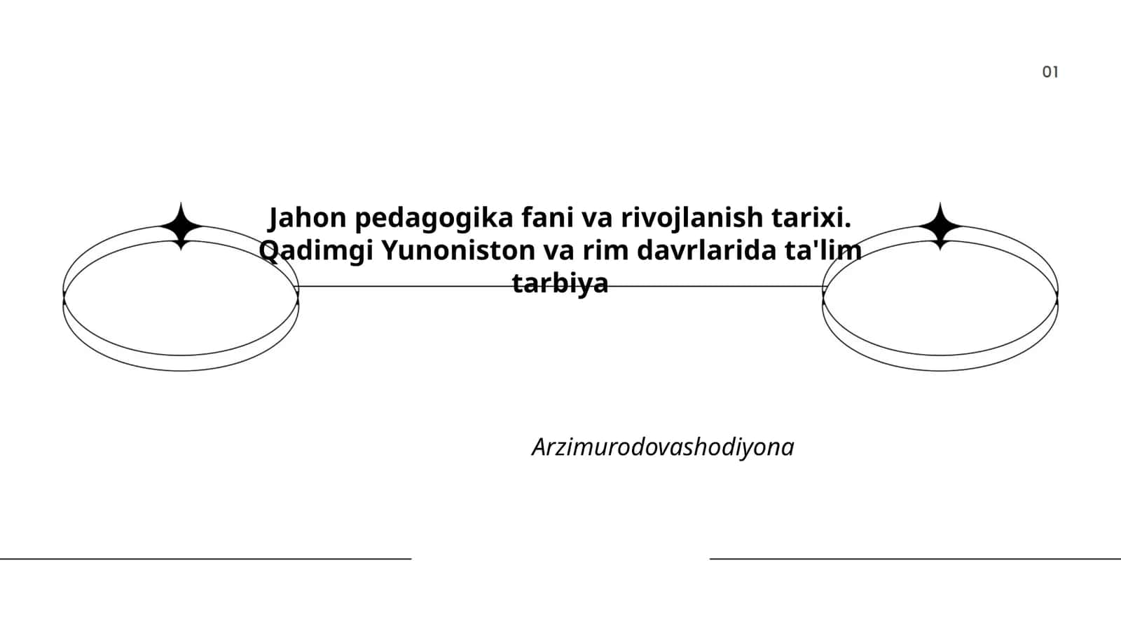 Jahon pedagogika fani va rivojlanish tarixi. Qadimgi Yunoniston va rim davrlarida ta'lim tarbiya 1