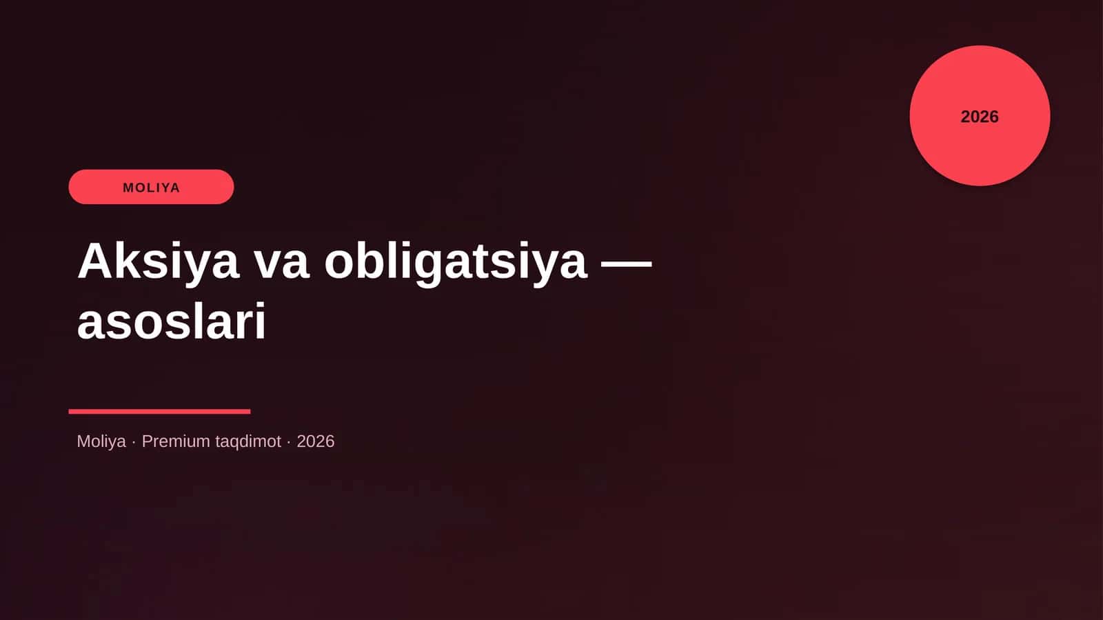 Aksiya va obligatsiya — asoslari 1