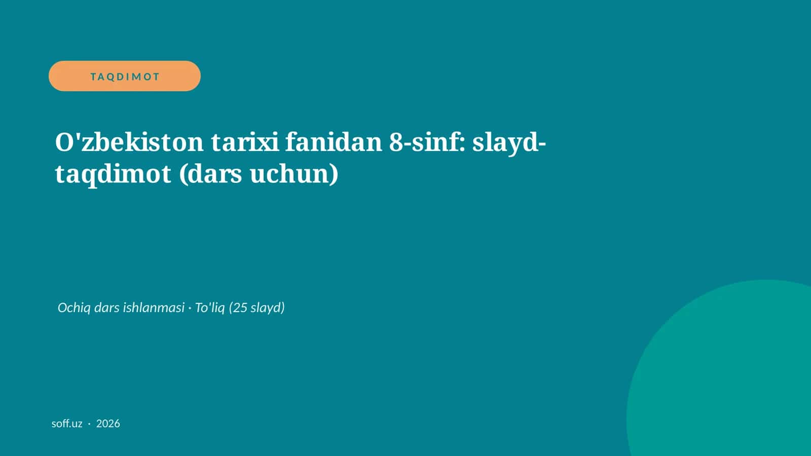 O'zbekiston tarixi fanidan 8-sinf: slayd-taqdimot (dars uchun) 1