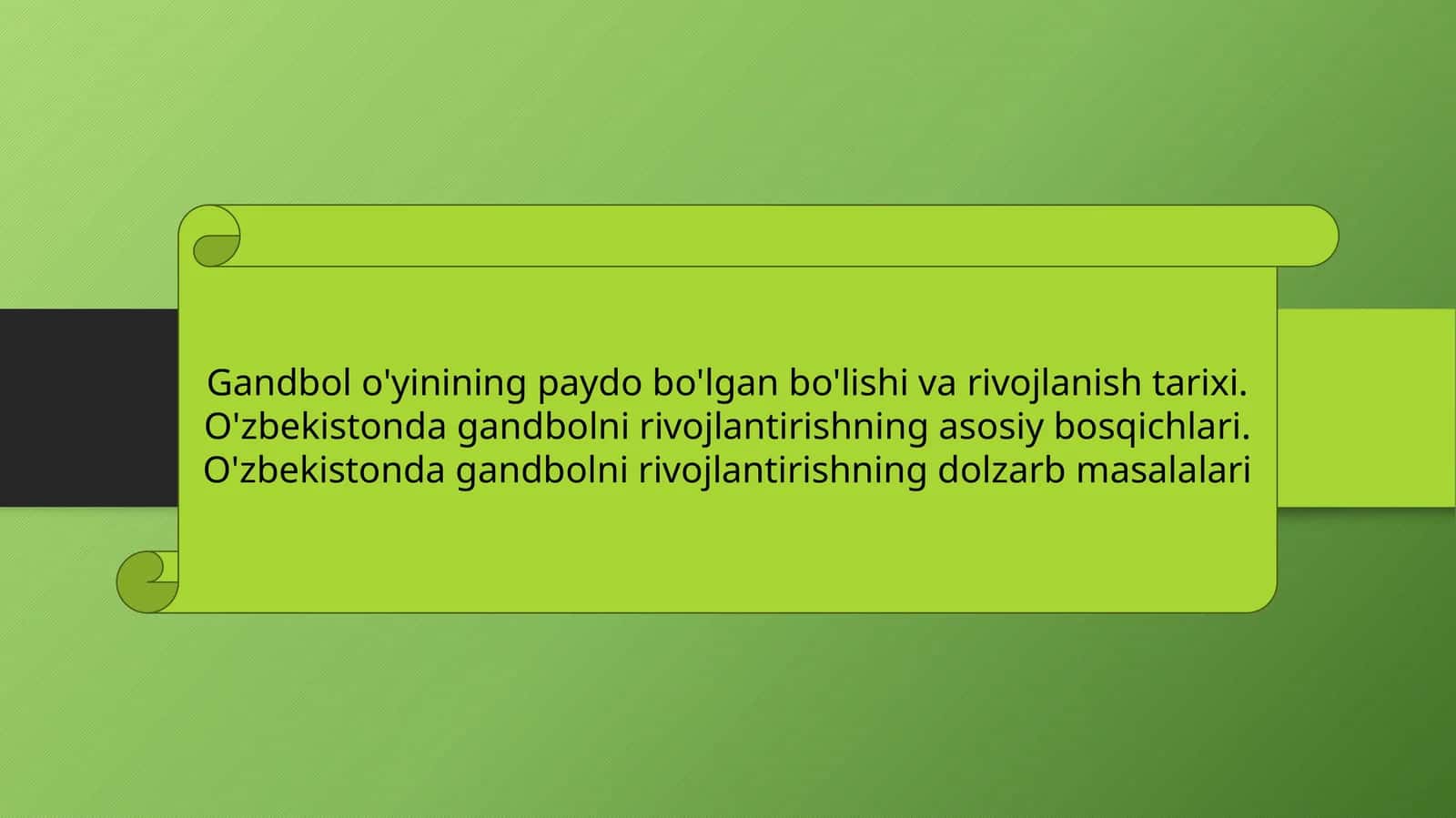 Gandbol o'yinining paydo bo'lgan bo'lishi va rivojlanish tarixi 1