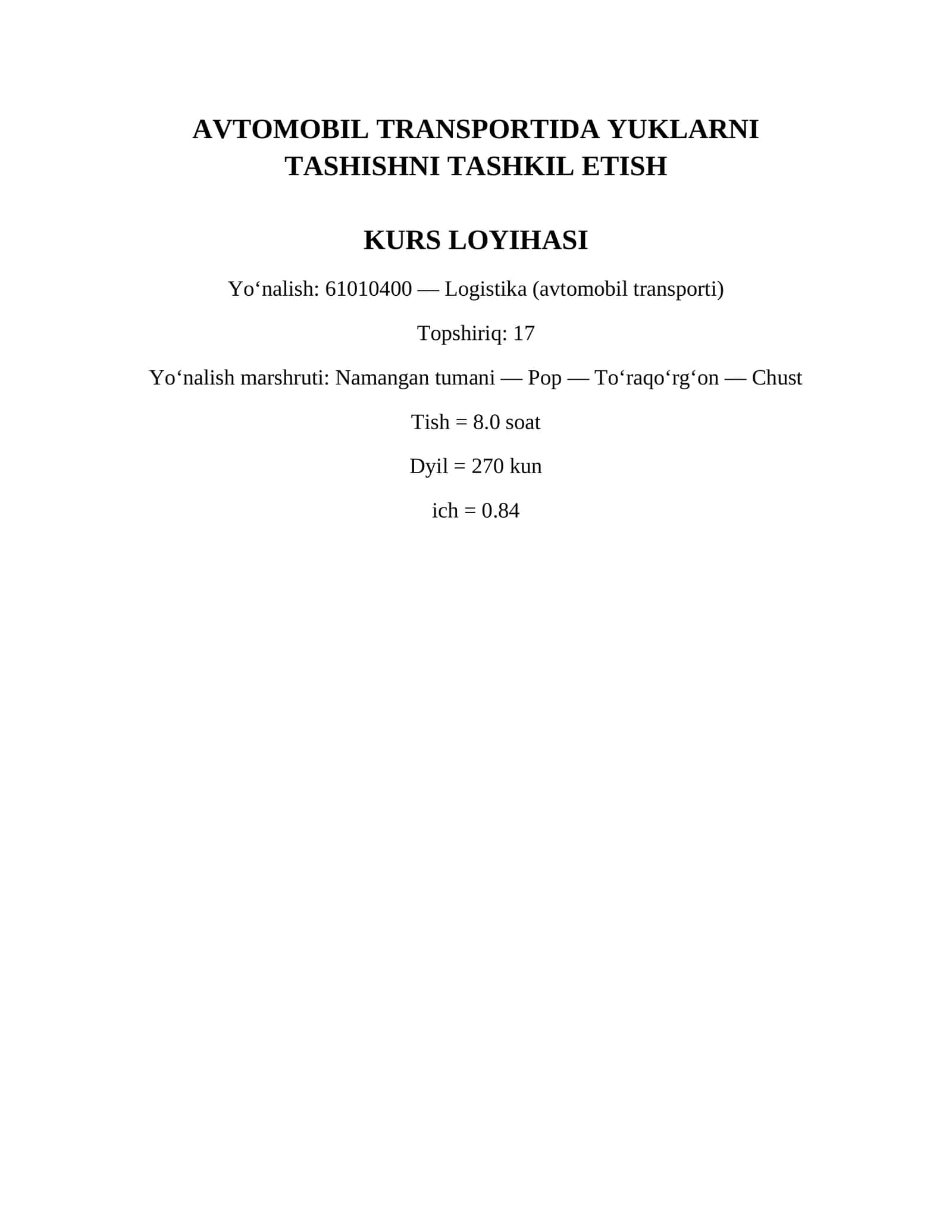 AVTOMOBIL TRANSPORTIDA YUKLARNI TASHISHNI TASHKIL ETISH 1