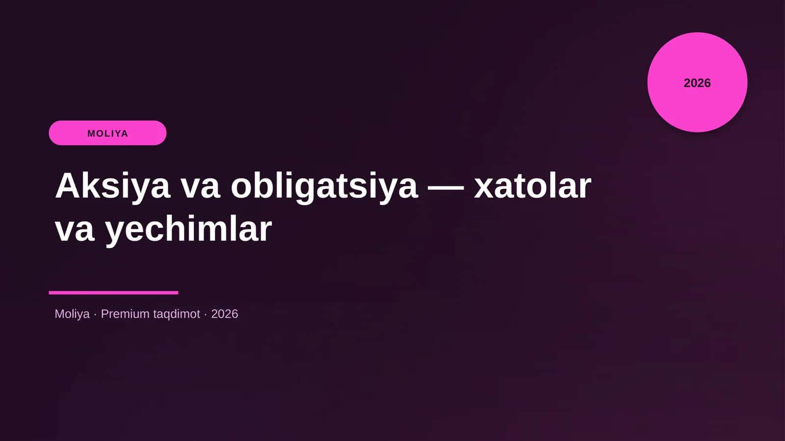 Aksiya va obligatsiya — xatolar va yechimlar 1