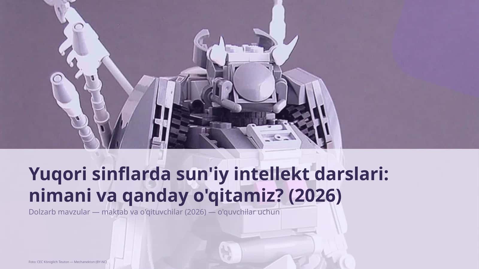 Yuqori sinflarda sun'iy intellekt darslari: nimani va qanday o'qitamiz? 1