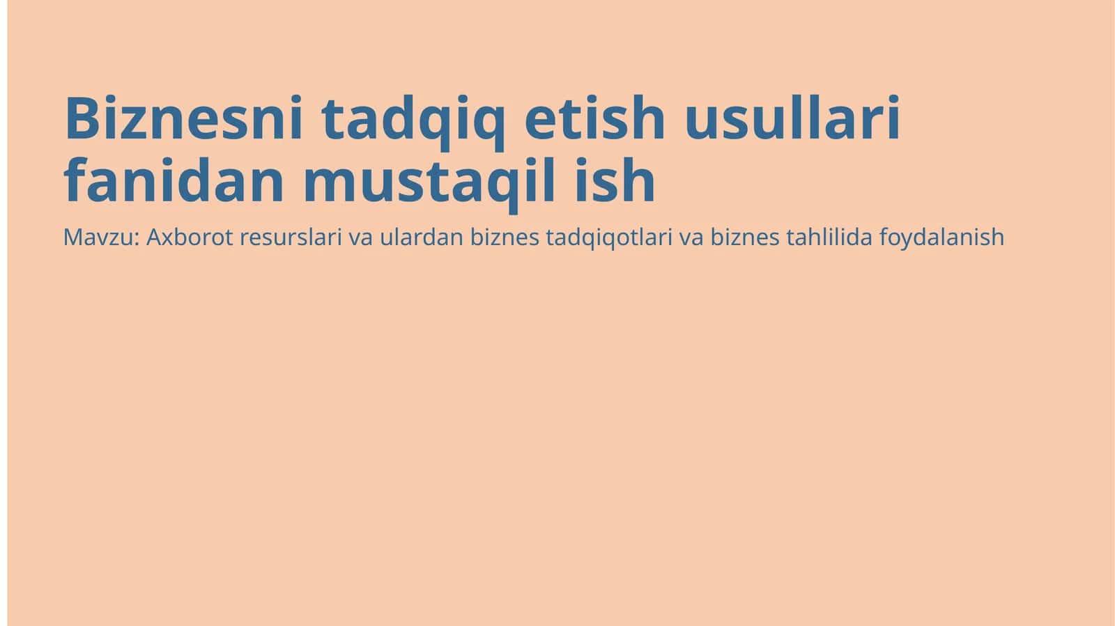 Biznesni tadqiq etish usullari 1