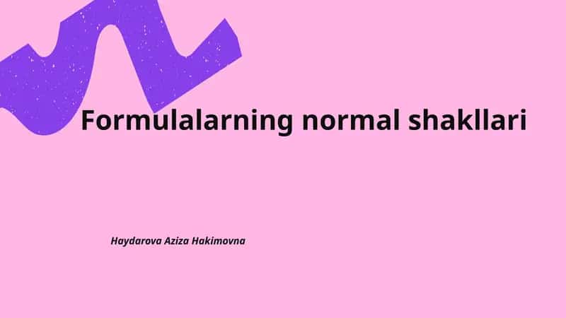 Formulalarning normal shakllari 1