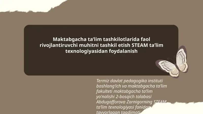 Zarnigorning STEAM taʼlim texnologiyasi fanidan tayyorlagan taqdimot 1