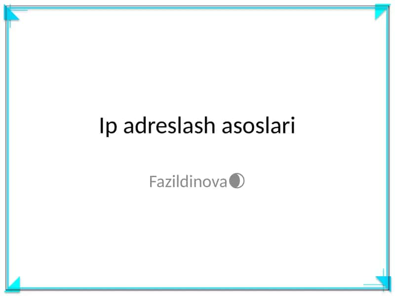 Ip adreslash asoslari 1