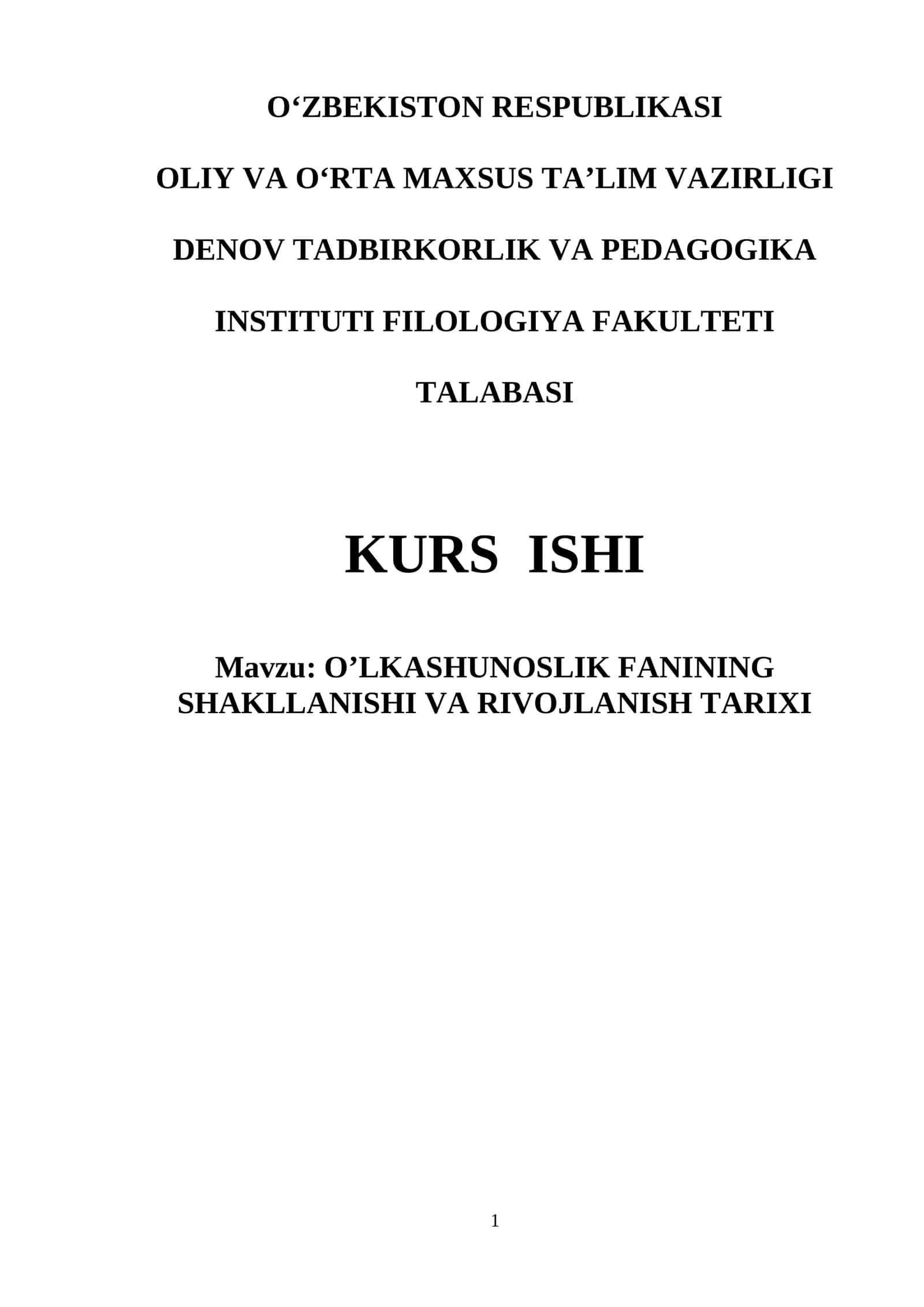 O’LKASHUNOSLIK FANINING SHAKLLANISHI VA RIVOJLANISH TARIXI 1