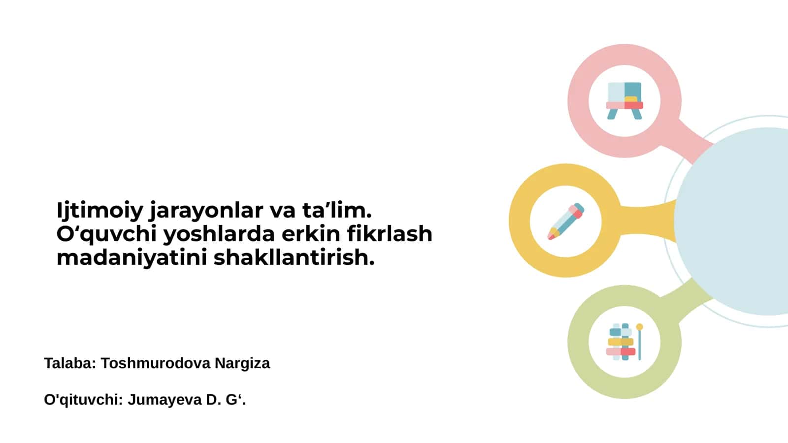 Ijtimoiy jarayonlarning taʼlimdagi roli 1