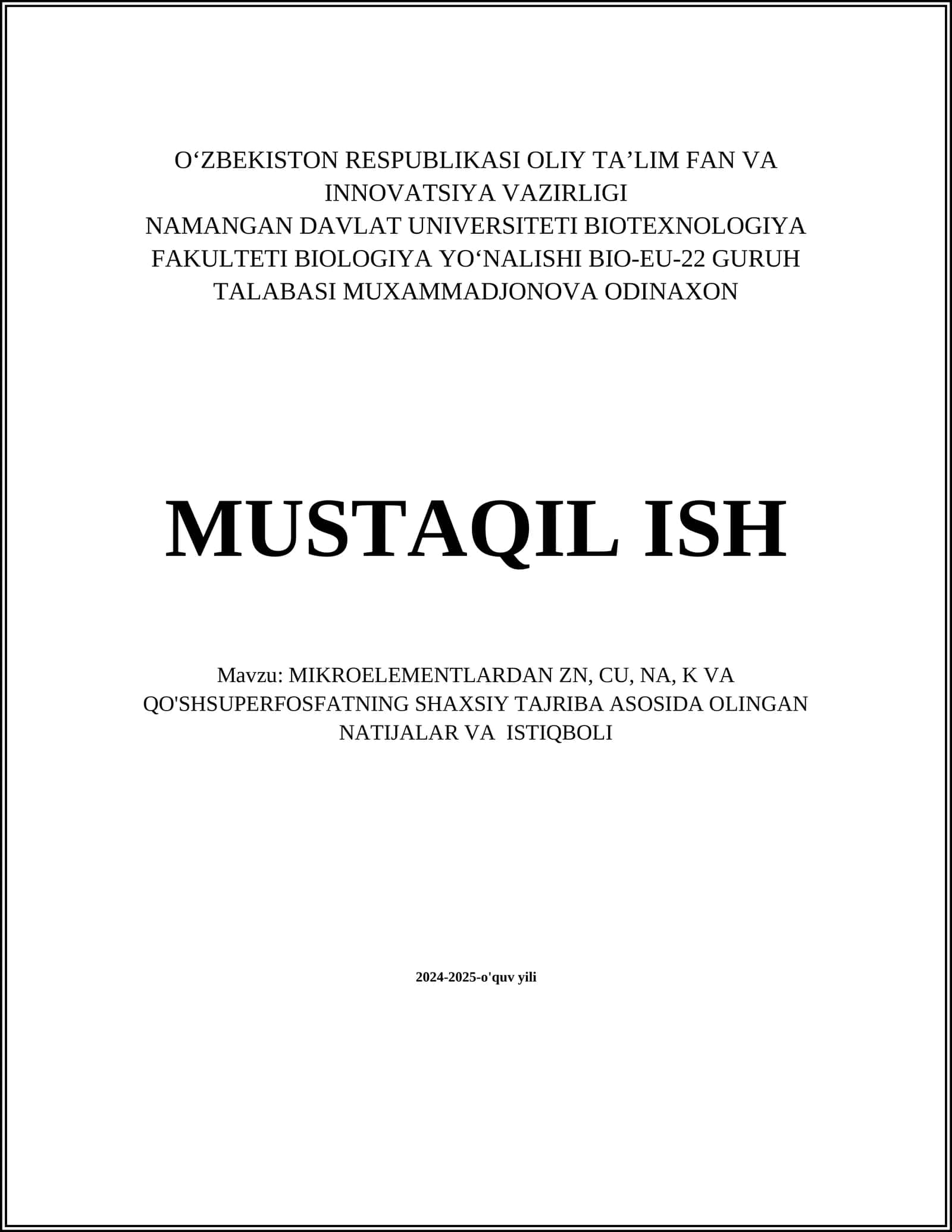 MIKROELEMENTLARDAN ZN, CU, NA, K VA QO'SHSUPERFOSFATNING SHAXSIY TAJRIBA ASOSIDA OLINGAN NATIJALAR VA ISTIQBOLI 1