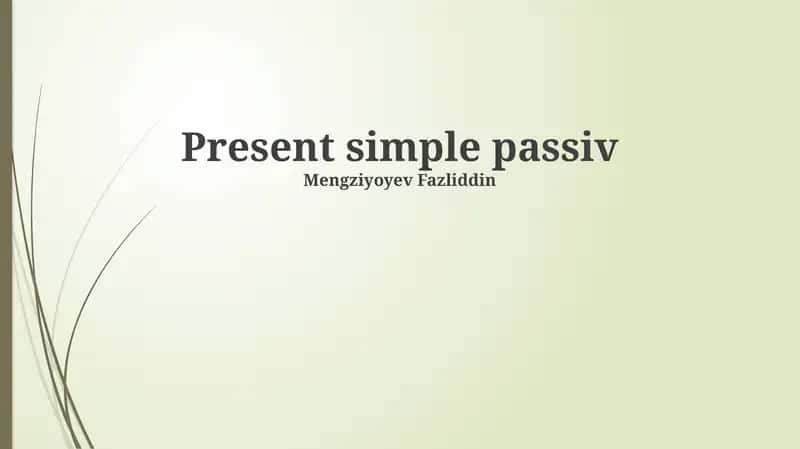 Present simple passiv 1