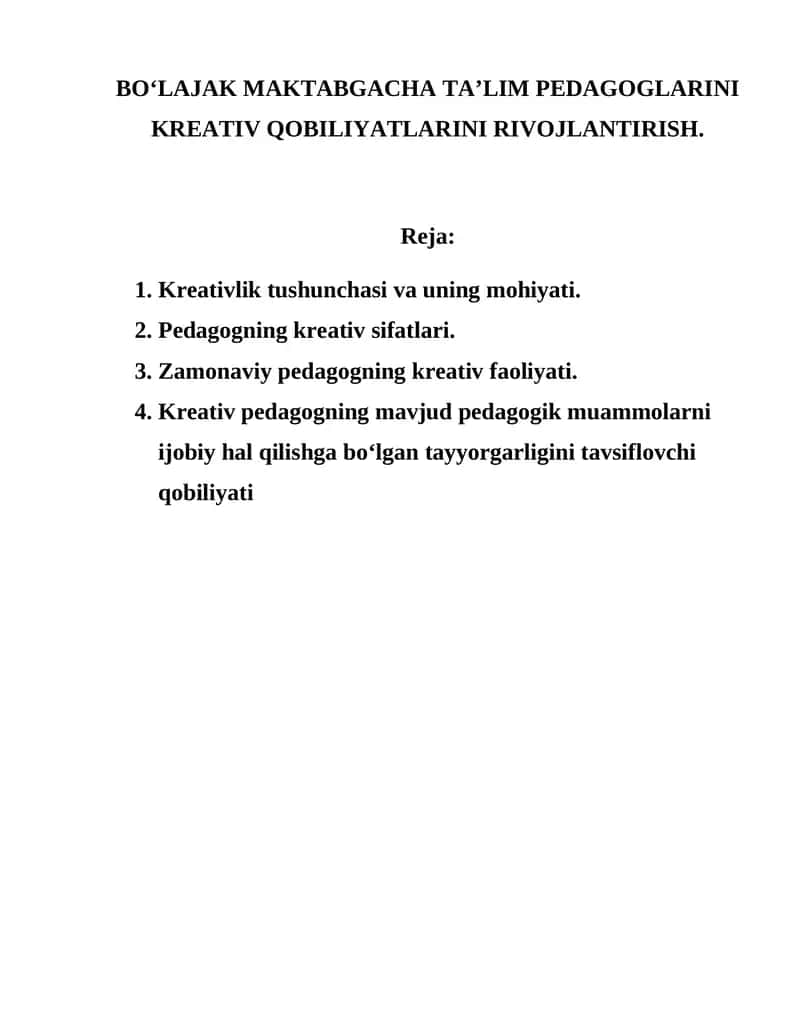 BOʻLAJAK MAKTABGACHA TAʼLIM PEDAGOGLARINI KREATIV QOBILIYATLARINI RIVOJLANTIRISH. 1