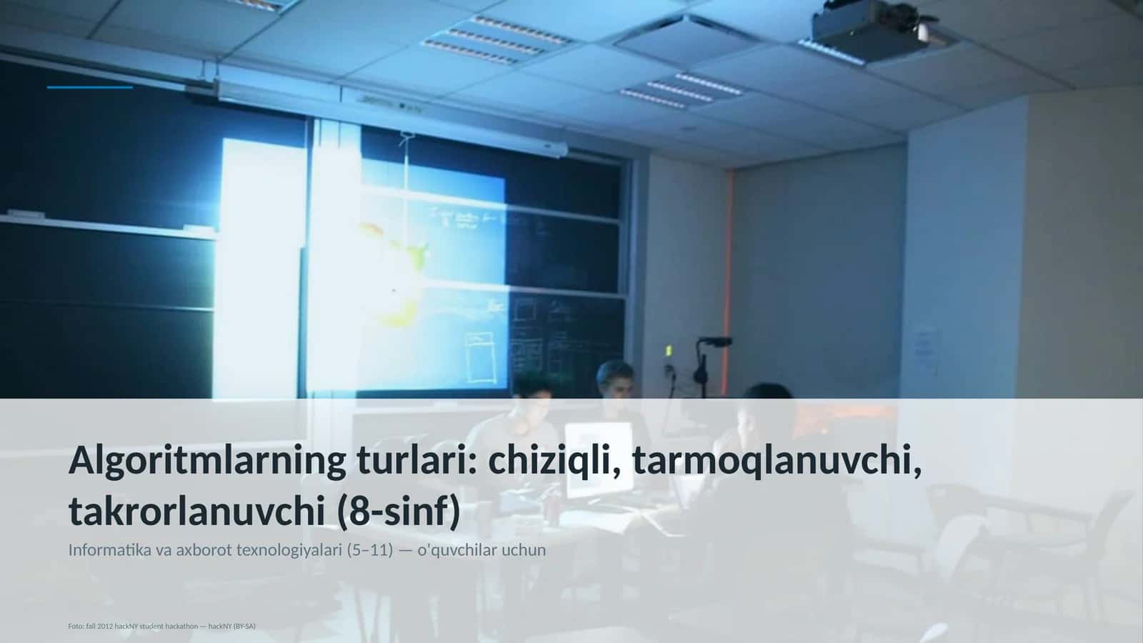Algoritmlarning turlari: chiziqli, tarmoqlanuvchi, takrorlanuvchi (8-sinf) 1