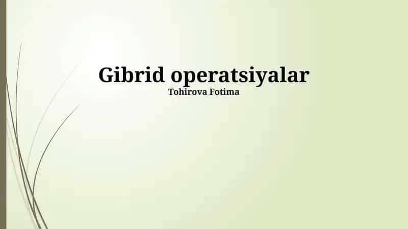Gibrid operatsiyalar 1