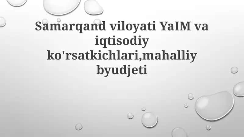 Samarqand viloyati YaIM va asosiy iqtisodiy ko'rsatkichlari 1