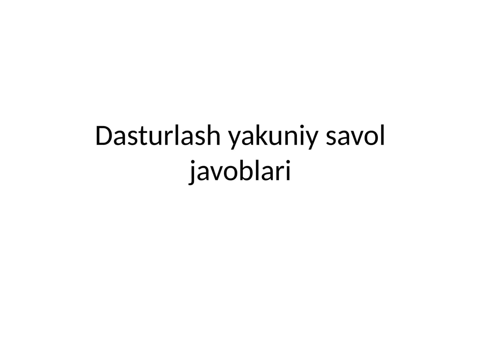 Dasturlash misollarning yechim taqdimoti. 1