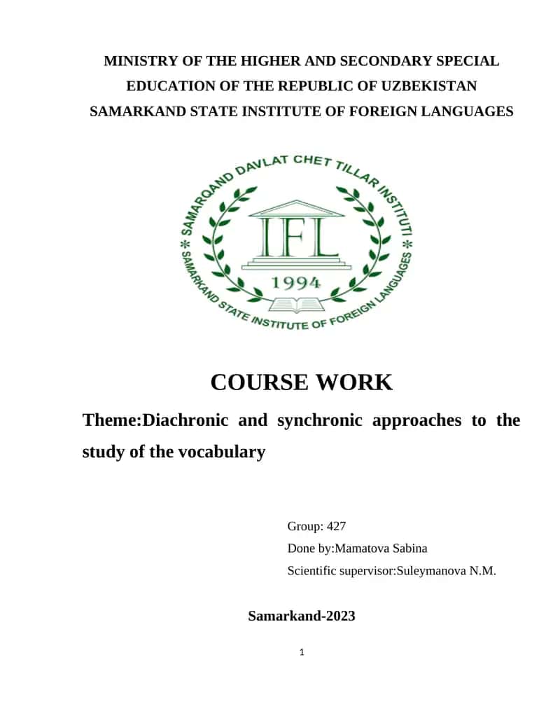 Diachronic and synchronic approaches to the study of the vocabulary 1