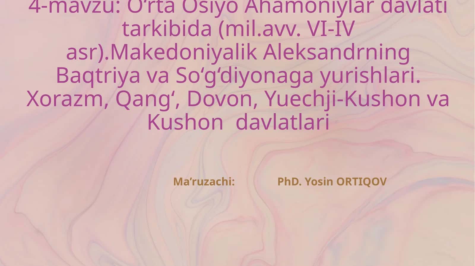 O‘rta Osiyo Ahamoniylardavlati 1