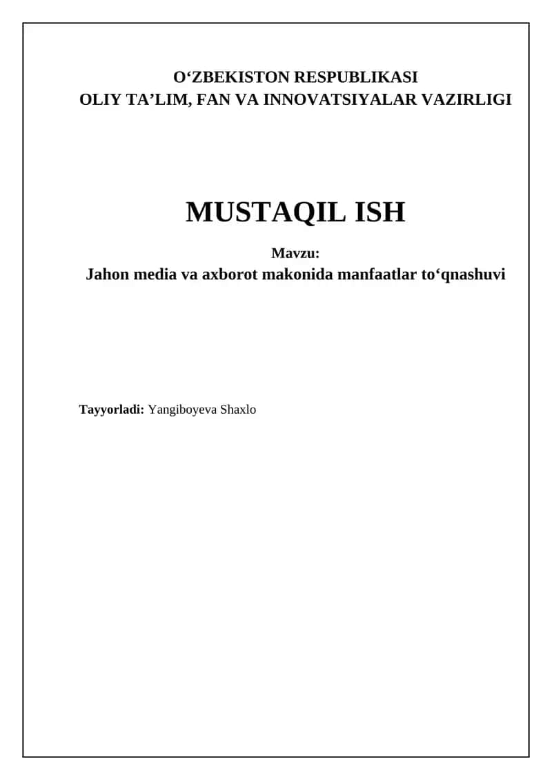 Global media va axborot makonida manfaatlar to'qnashuvi sabablari va ta'siri 1