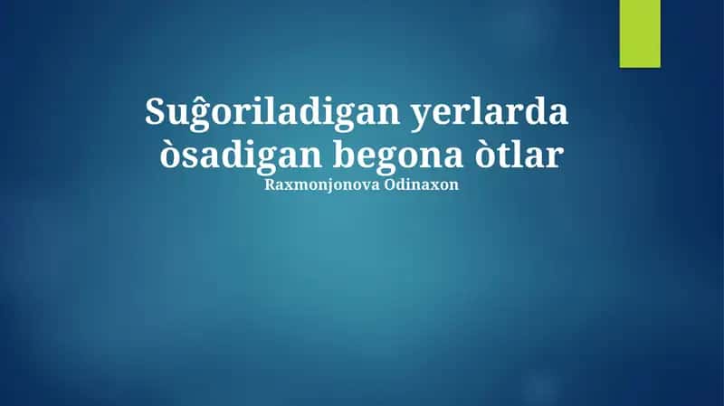 Begona O'tlar 1