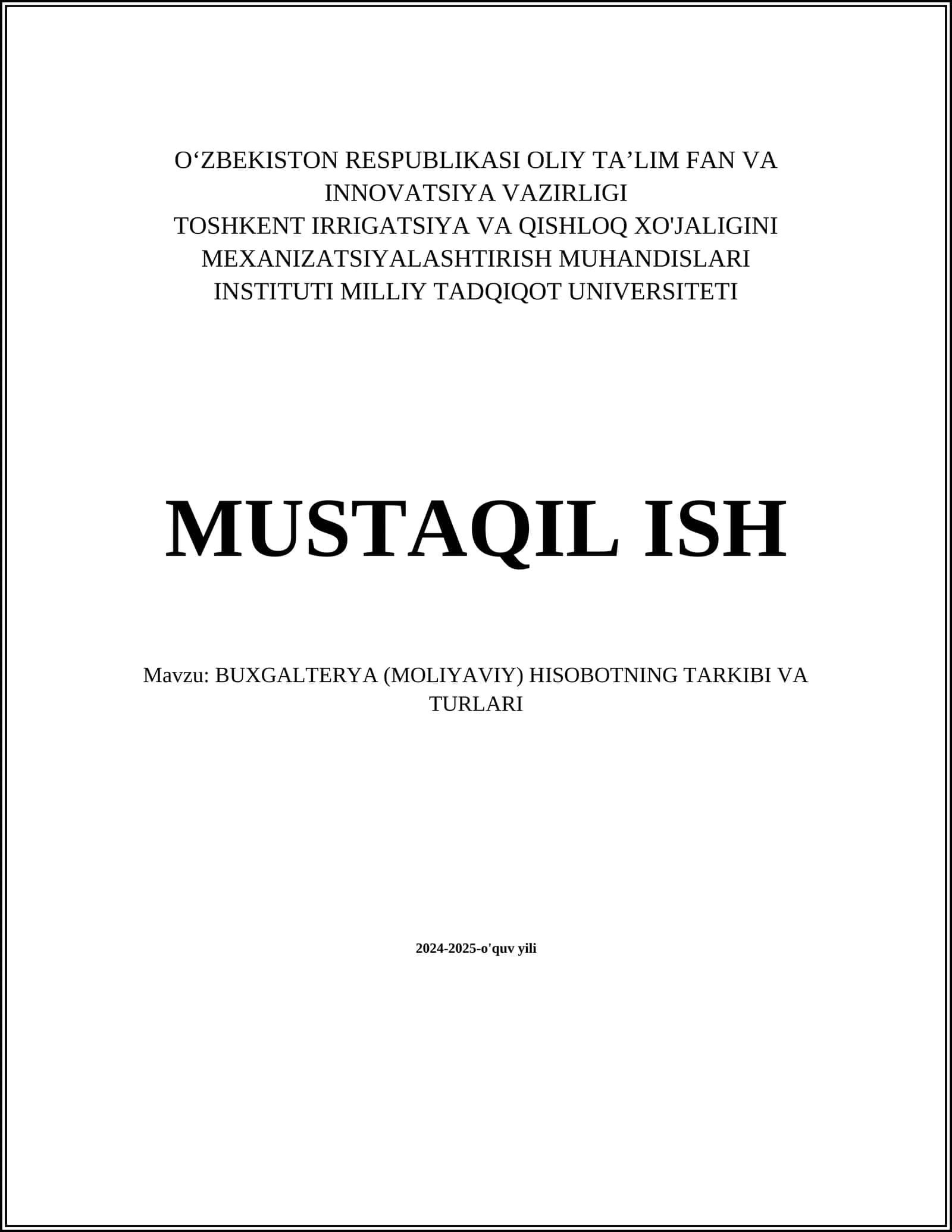 BUXGALTERYA (MOLIYAVIY) HISOBOTNING TARKIBI VA TURLARI 1