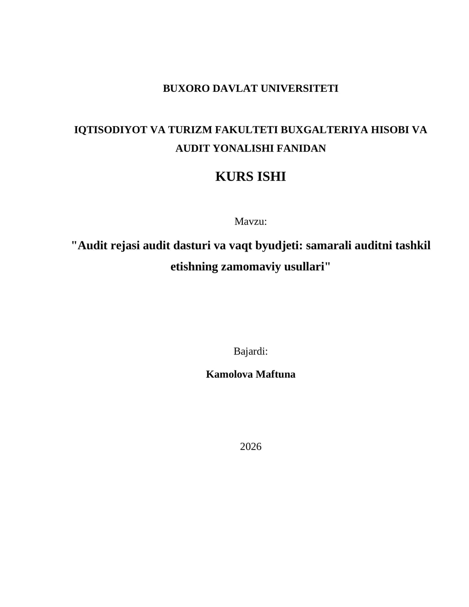 Audit rejasi audit dasturi va vaqt byudjeti: samarali auditni tashkil etishning zamomaviy usullari 1