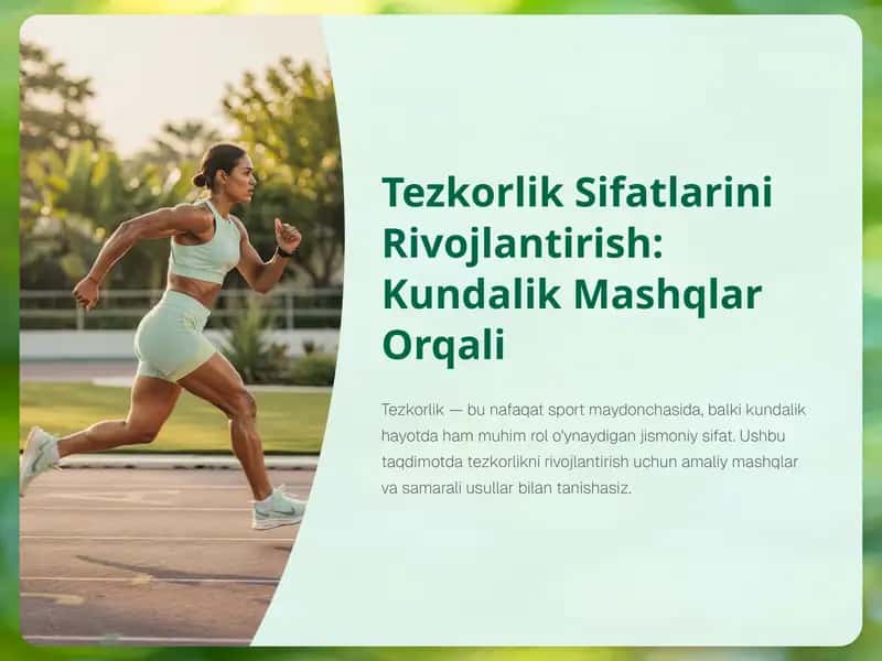 Tezkorlik Sifatlarini Rivojlantirish: Kundalik Mashqlar Orqali 1