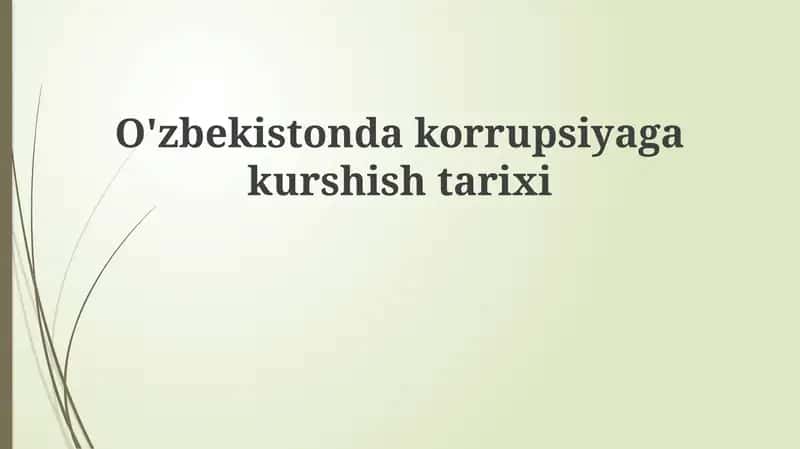 Korrupsiyaga qarshi kurash tarixi 1
