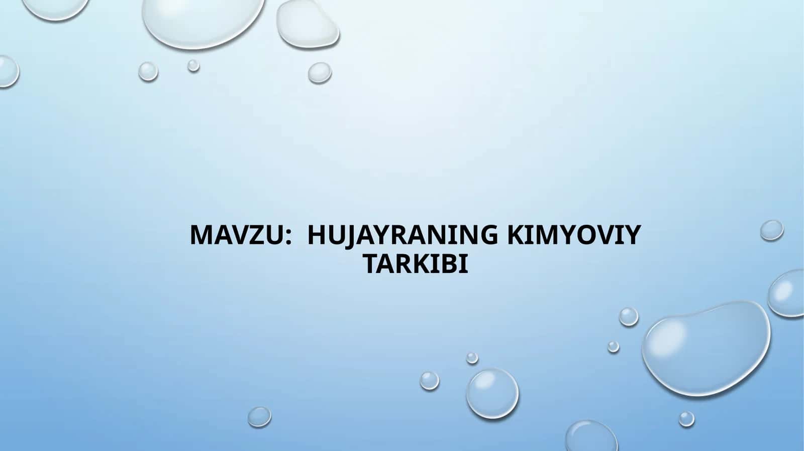Hujayraning kimyoviy tarkibi 1