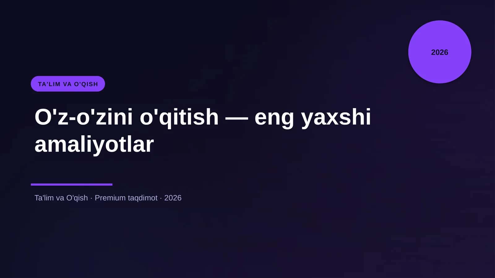 O'z-o'zini o'qitish — eng yaxshi amaliyotlar 1