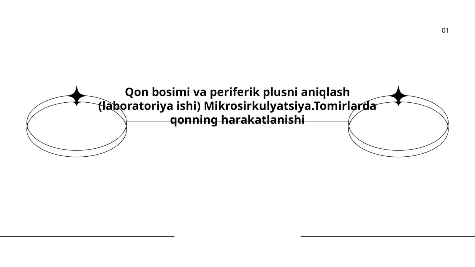 Qon bosimi va periferik plusni aniqlash (laboratoriya ishi) Mikrosirkulyatsiya.Tomirlarda qonning harakatlanishi 1