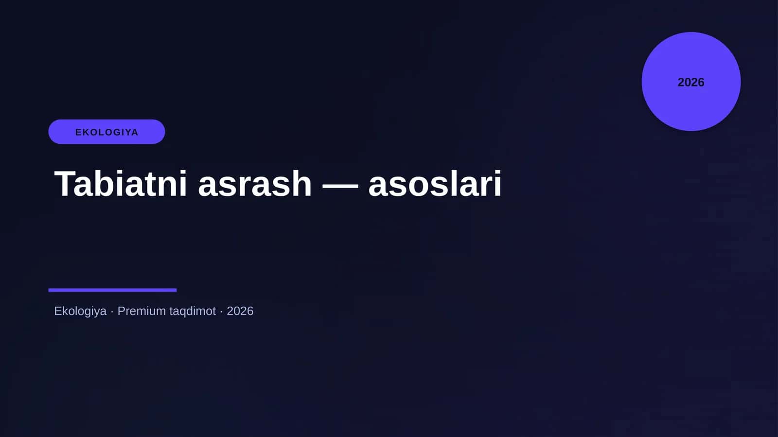 Tabiatni asrash — asoslari 1