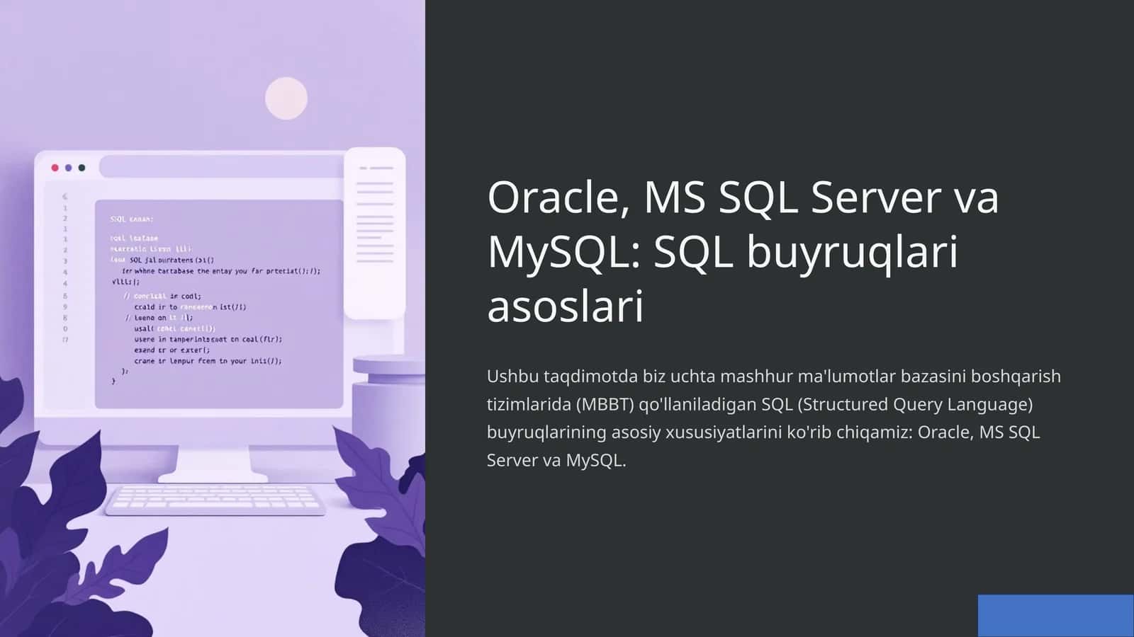 Oracle, MS SQL Server va MySQL: SQL buyruqlari asoslari 1