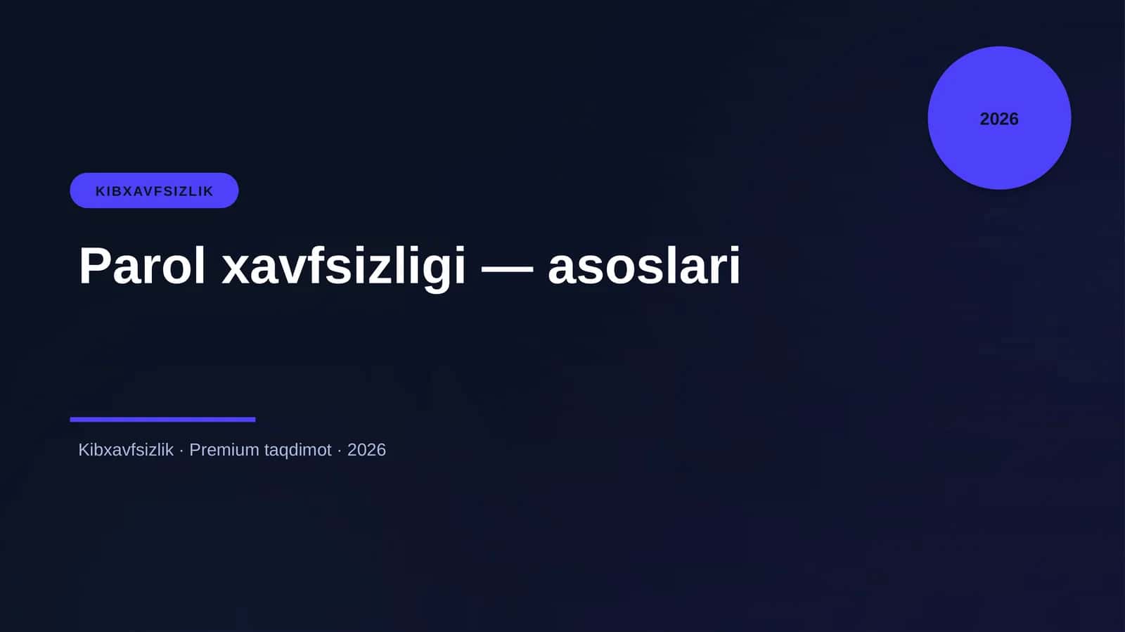 Parol xavfsizligi — asoslari 1