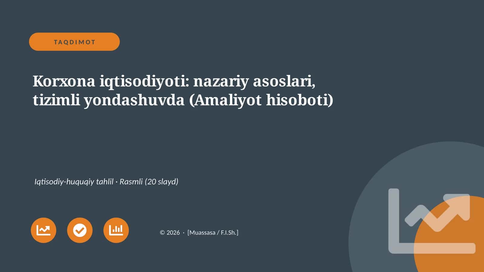 Korxona iqtisodiyoti: nazariy asoslari, tizimli yondashuvda 1