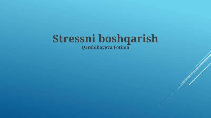 Stressni boshqarish 1