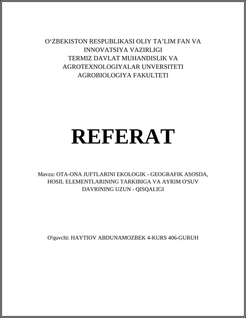 Ekologik-geografik zonalar asosida ota-ona juftlarini tanlash va hosil elementlari tarkibiga ta'siri 1