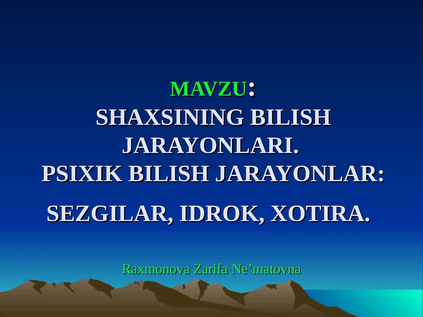 Shaxsining Bilishjarayonlari: Psixik Bilishjarayonlar 1