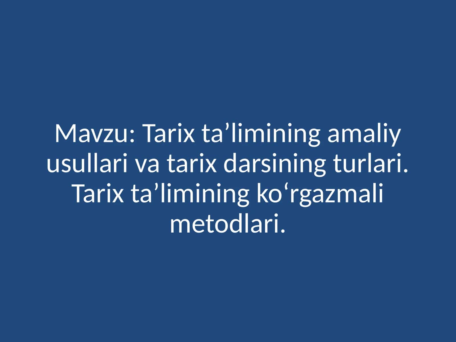 Tarixning amaliy usullari 1