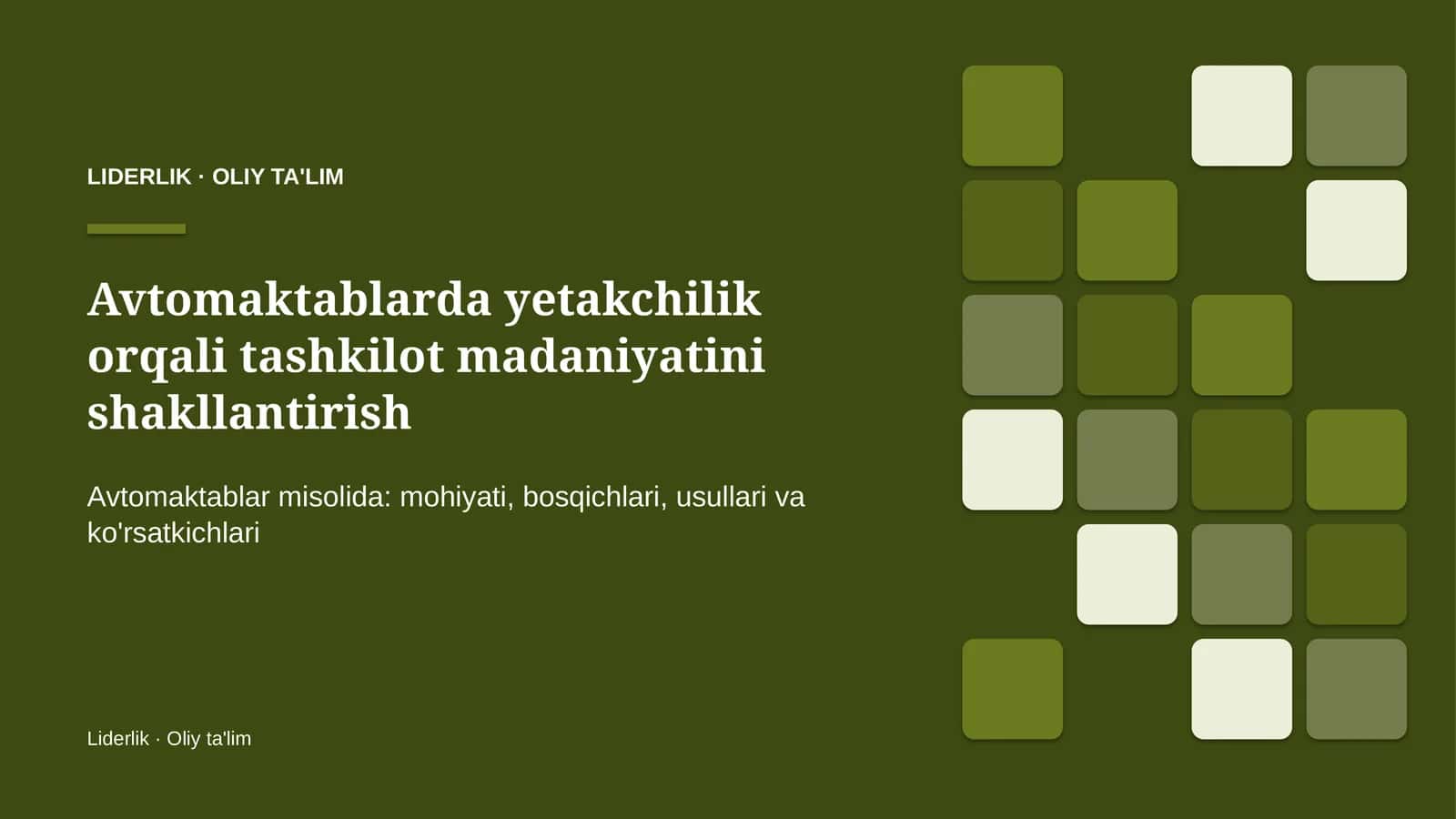 avtomaktablarda yetakchilik orqali tashkilot madaniyatini shakllantirish 9057 1