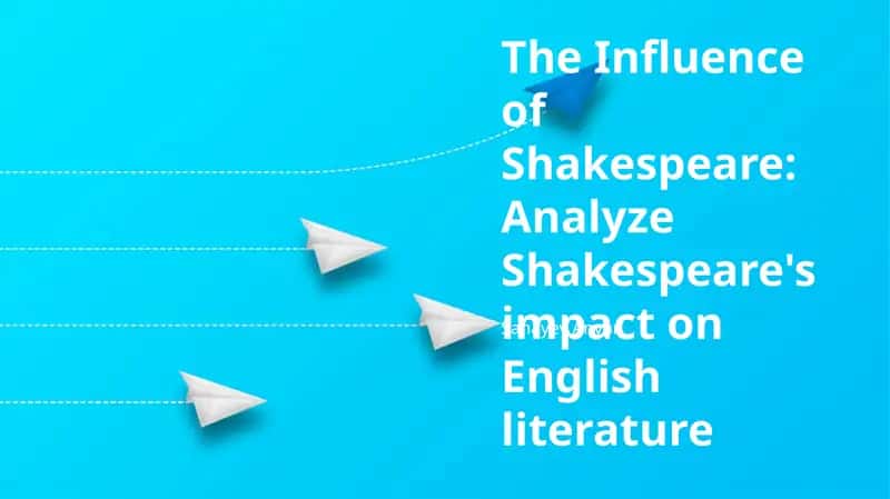 The Influence of Shakespeare 1