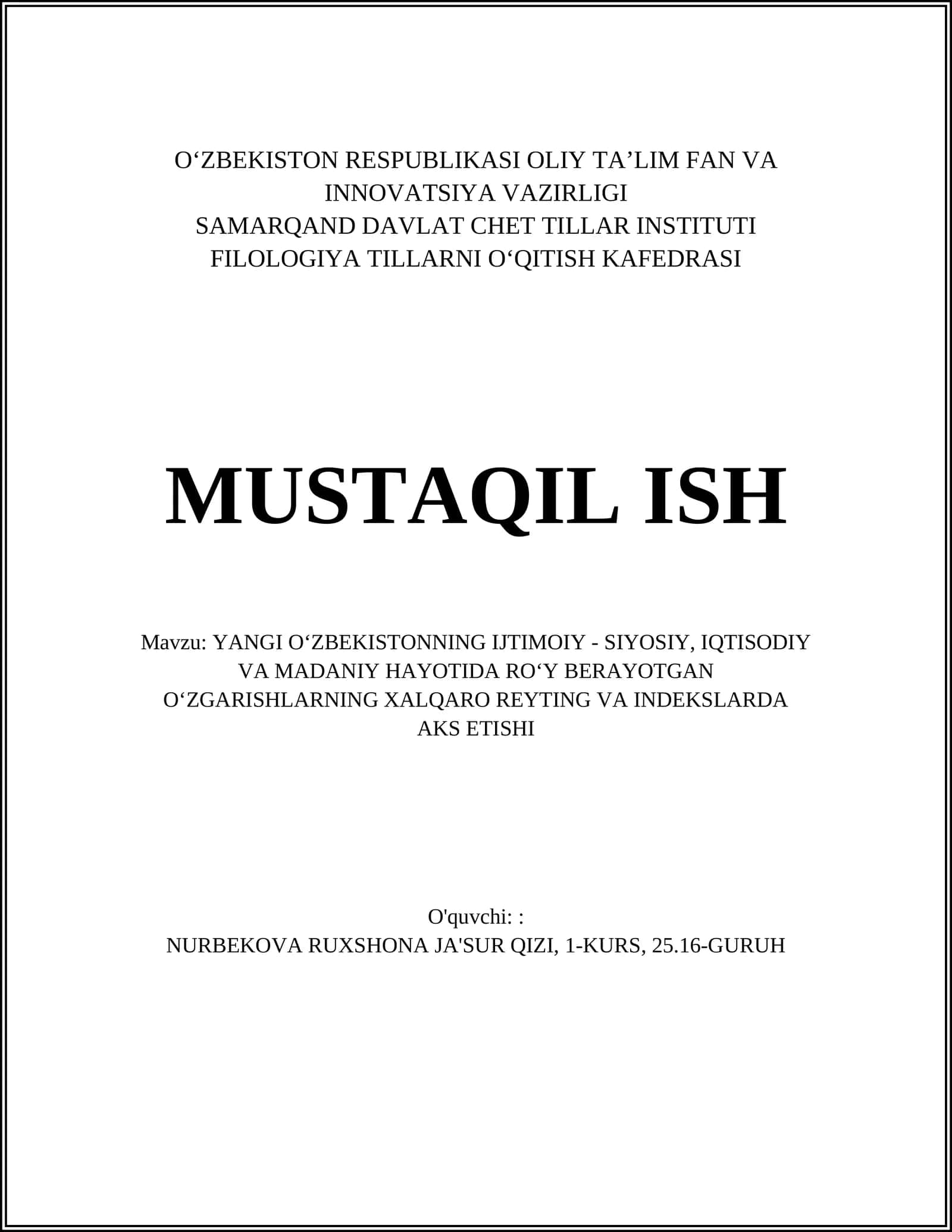 YANGI OʻZBEKISTONNING IJTIMOIY - SIYOSIY, IQTISODIY VA MADANIY HAYOTIDA ROʻY BERAYOTGAN OʻZGARISHLARNING XALQARO REYTING VA INDEKSLARDA AKS ETISHI 1